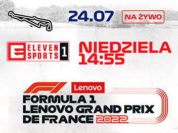 GP Francji Formuły 1 w Eleven Sports