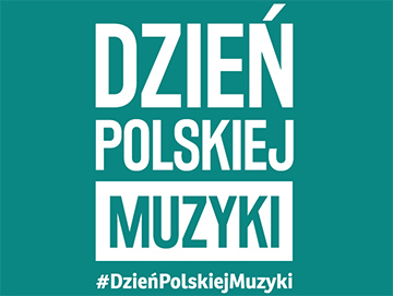 Dzień Polskiej Muzyki 2022