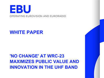 EBU: „Brak zmian w alokacji widma UHF w Europie”