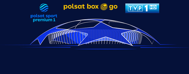 Liga Mistrzów UEFA Champions League Polsat Box Go Polsat Sport Premium TVP1 HD twitter.com/ChampionsLeague
