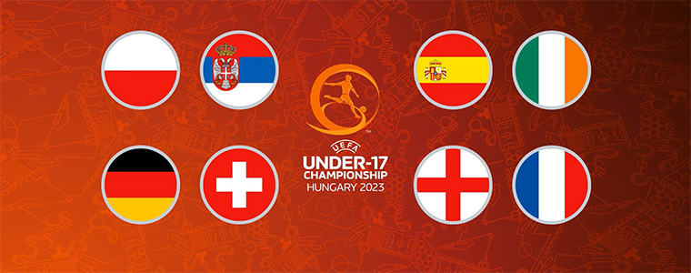 UEFA Euro U-17 Under-17 ćwierćfinały Polska Mistrzostwa Europy do lat 17 2023