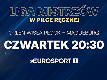 Orlen Wisła Płock podejmie SC Magdeburg w 4. kolejce LM EHF