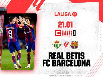 Real Betis – FC Barcelona w Eleven Sports