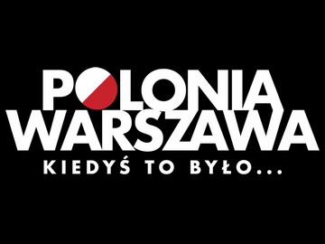 „Polonia Warszawa. Kiedyś to było...” w Canal+ Sport