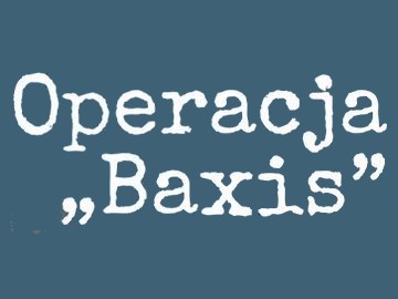 TVP „Operacja Baxis”