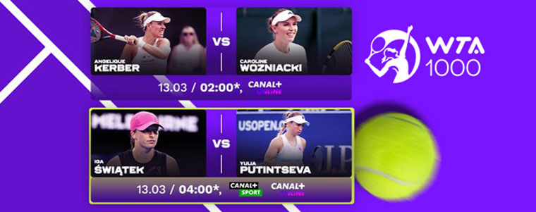 Kerber Wozniacki Iga Świątek WTA Indian Wells canal+ sport 760px