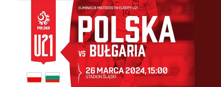 Polska Bułgaria MME U21 2024 PZPN 760px