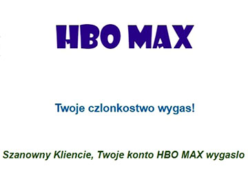 Screen fałszywej wiadomości HBO Max fot CyberRescue 360px