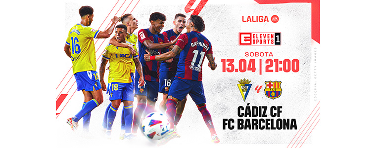 Cádiz CF FC Barcelona Eleven Sports 1 LaLiga Getty Images