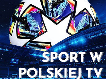 Sport w polskiej TV piłka nożna LM
