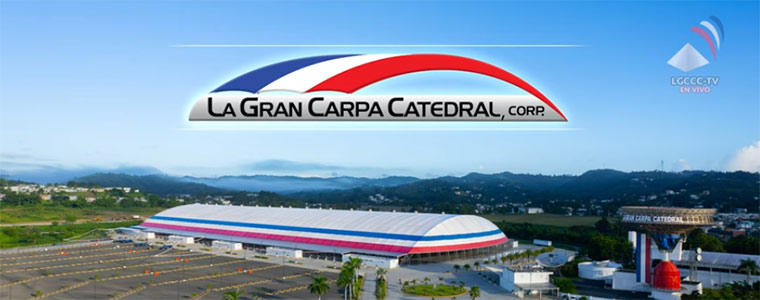 La Gran carpa Catedral LGCC kanał 760px