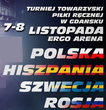 Polska, Rosja, Hiszpania i Szwecja grają w Gdańsku