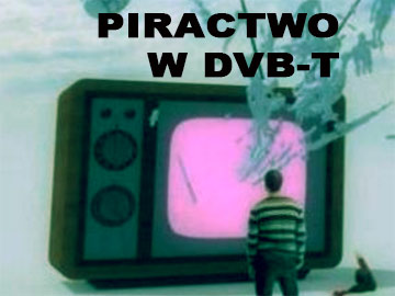 piractwo_dvb-T_360px.jpg