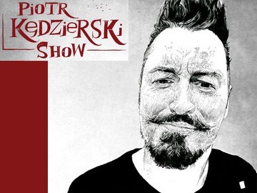 Rock Radio „Piotr Kędzierski Show” Piotr Kędzierski