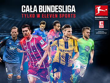 Jednak to Bundesliga hitem Eleven Sports