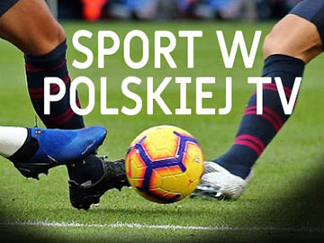 Sport w polskiej TV 13.08.2022