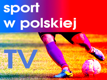 Sport w polskiej TV 26.09.2022