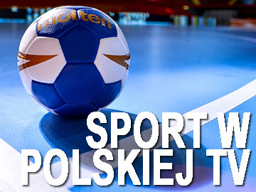 Sport w polskiej TV 21.09.2022