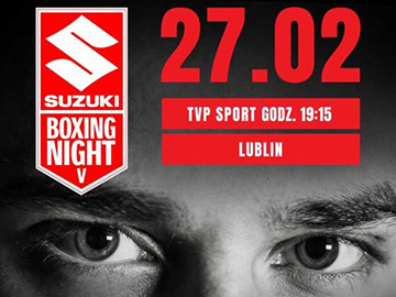 Gala Suzuki Boxing Night z Lublina w TVP Sport