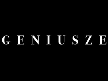 „Geniusze” - film TVP, ZDF i Arte w kinach