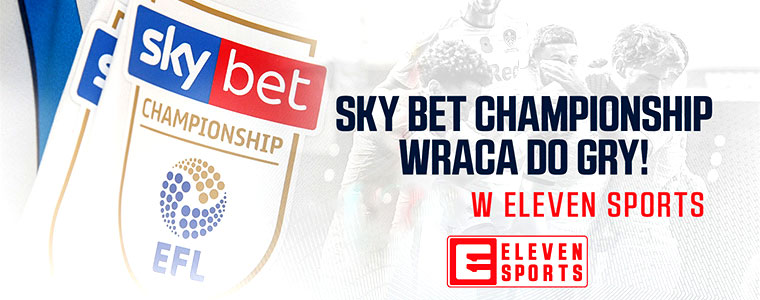 Sky Bet Championship wraca do gry Eleven Sports 2021 760px.jpg