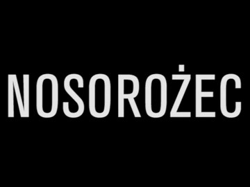 Next Film Arte ZDF „Nosorożec”