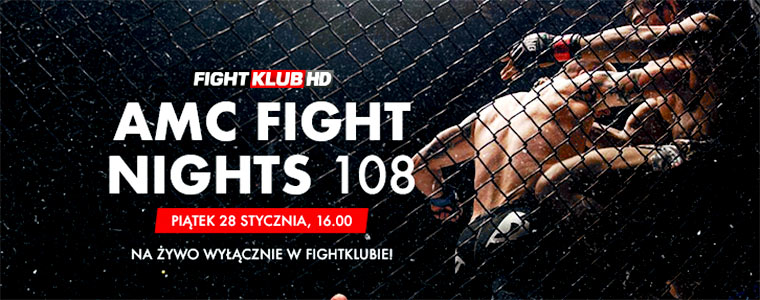 Fightklub HD AMC Fight Nights 108 2022 760px
