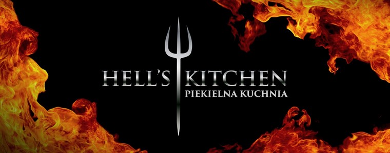 Polsat „Hell's Kitchen - Piekielna Kuchnia”